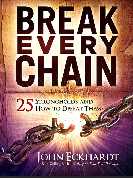 Title details for Break Every Chain by John Eckhardt - Wait list